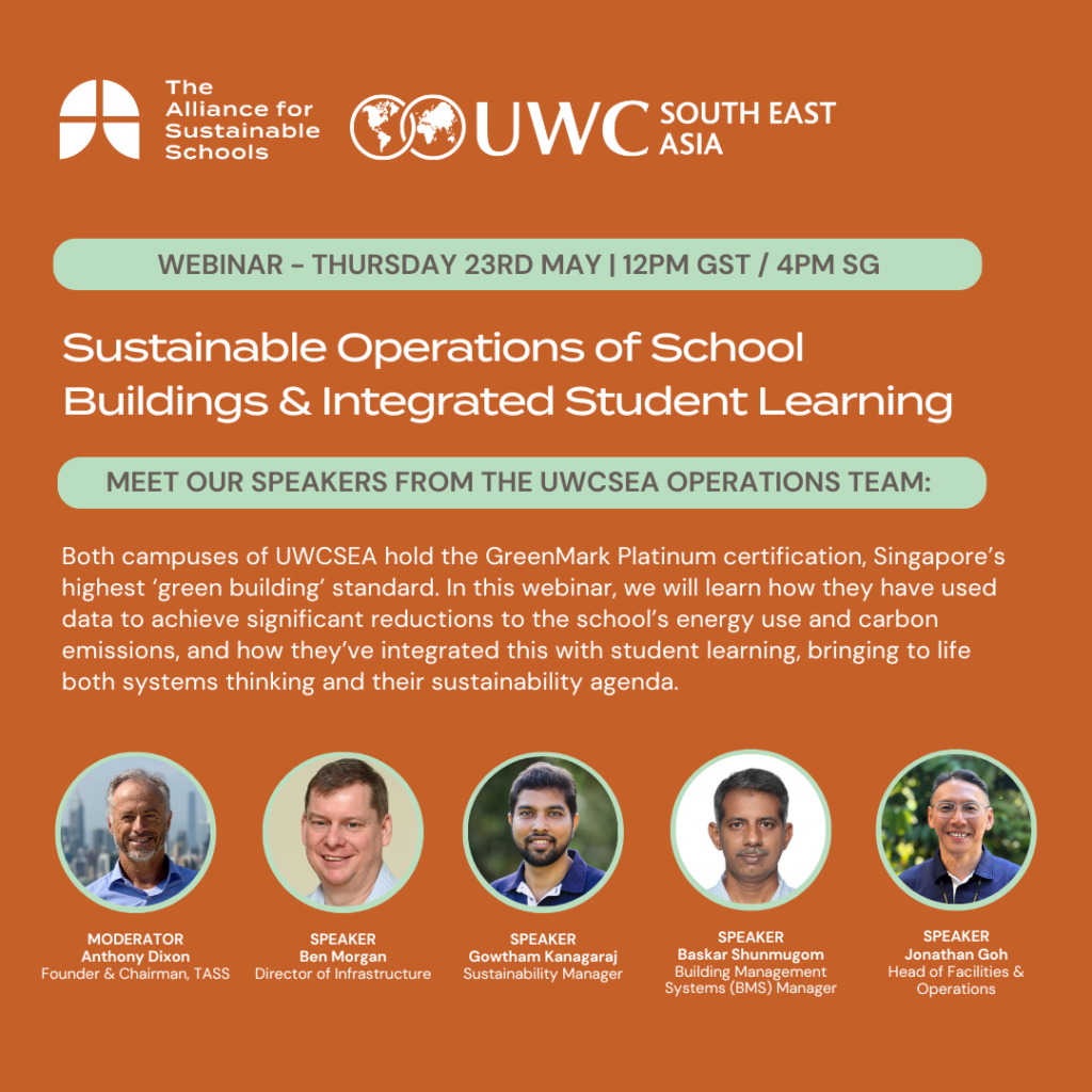 TASS Webinar: Sustainable School Operations with UWC South East Asia